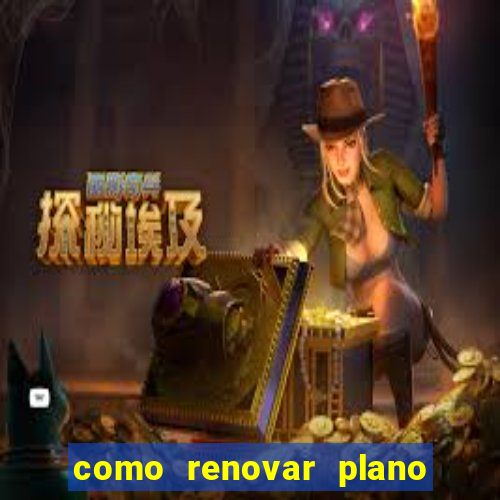 como renovar plano tim beta antes do vencimento