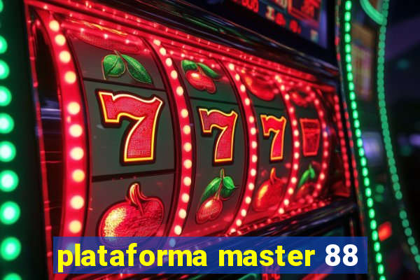 plataforma master 88