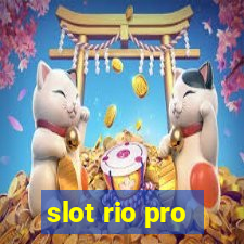 slot rio pro