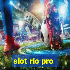 slot rio pro