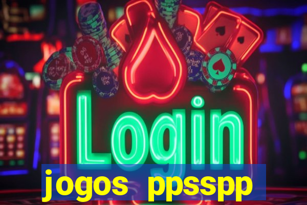 jogos ppsspp download android