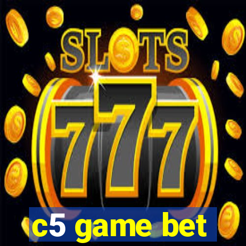 c5 game bet