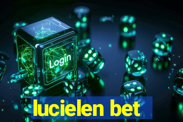 lucielen bet