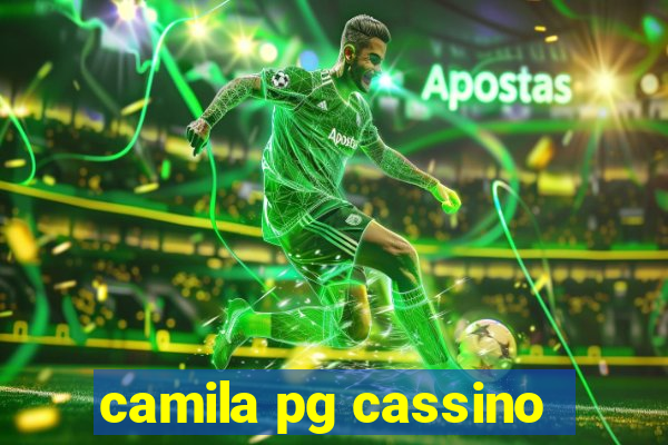 camila pg cassino