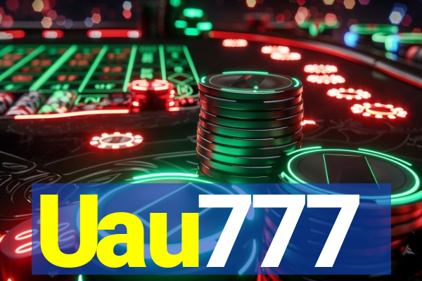 Uau777