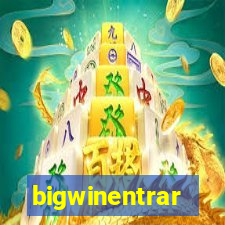 bigwinentrar