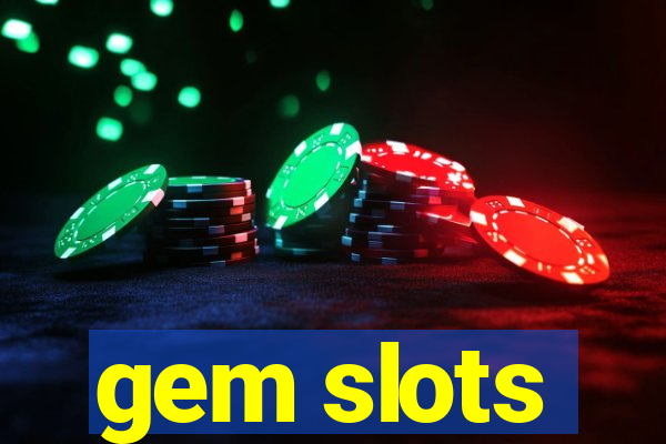 gem slots