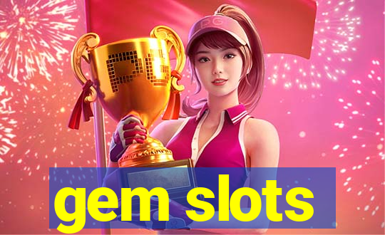 gem slots