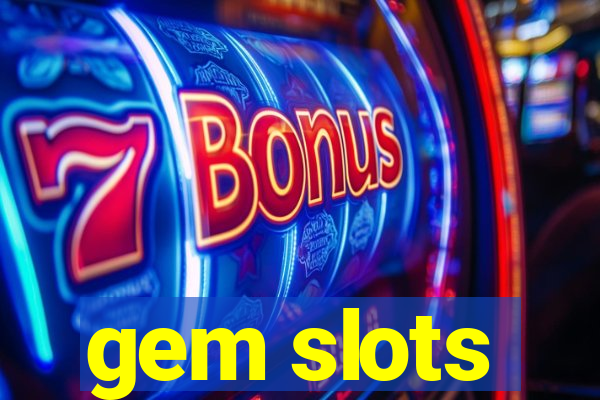 gem slots