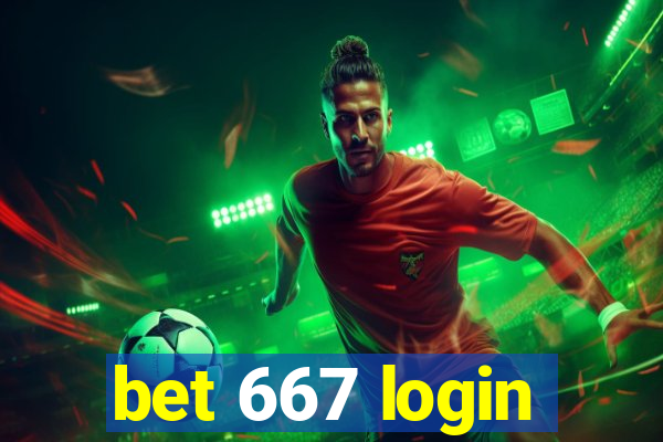 bet 667 login