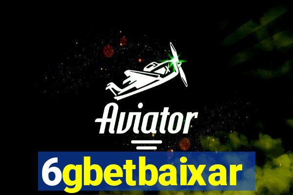 6gbetbaixar