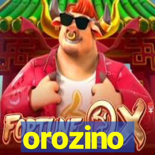 orozino