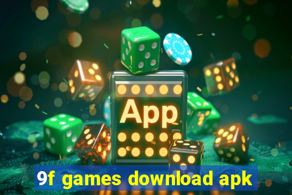 9f games download apk