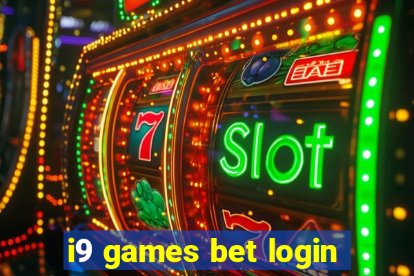 i9 games bet login