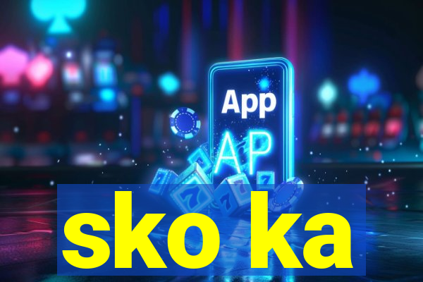 sko ka