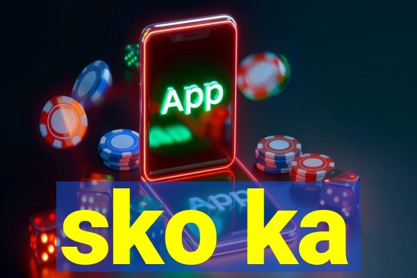 sko ka