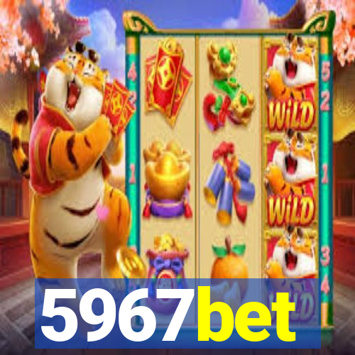 5967bet