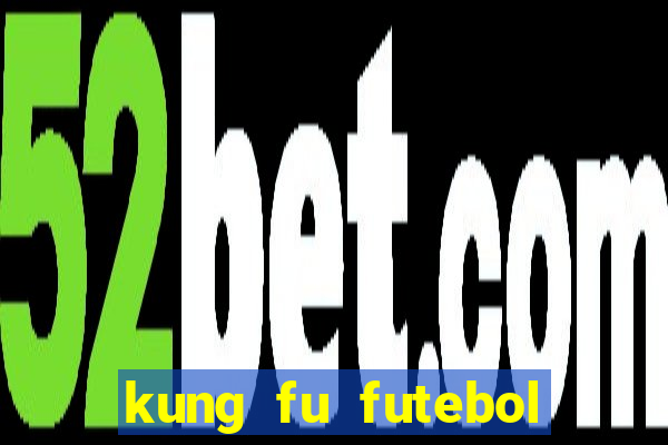 kung fu futebol clube download 1080p
