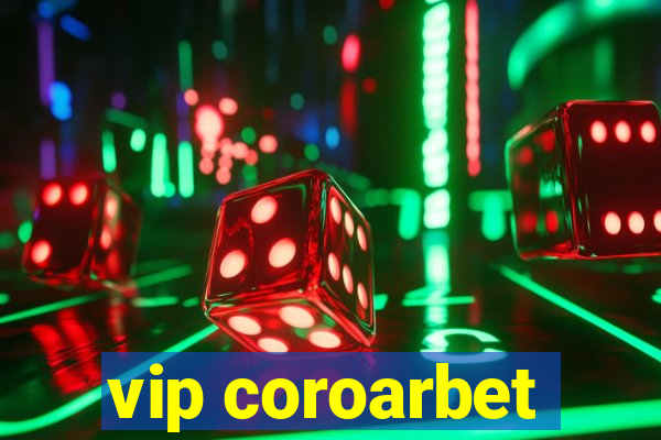vip coroarbet