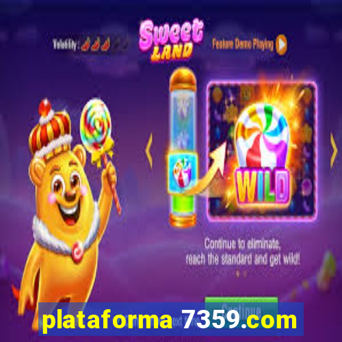 plataforma 7359.com
