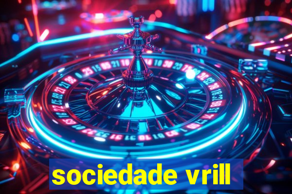 sociedade vrill