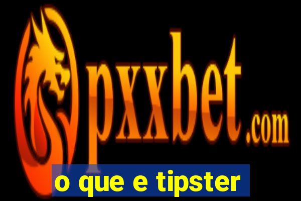 o que e tipster
