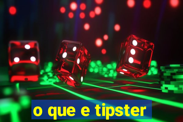 o que e tipster