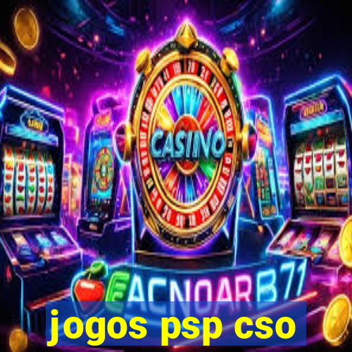 jogos psp cso