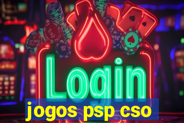 jogos psp cso