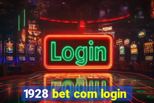 1928 bet com login