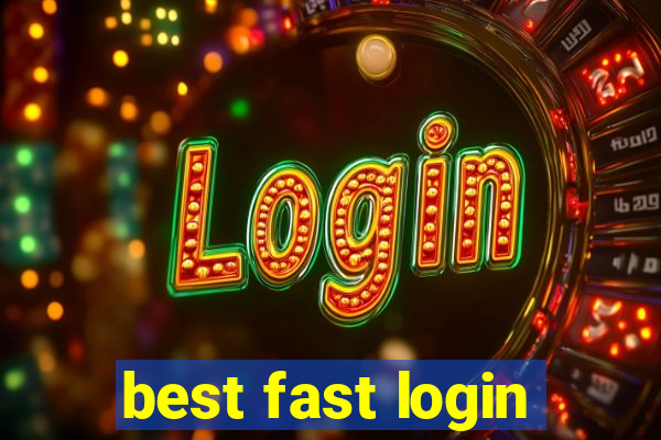 best fast login
