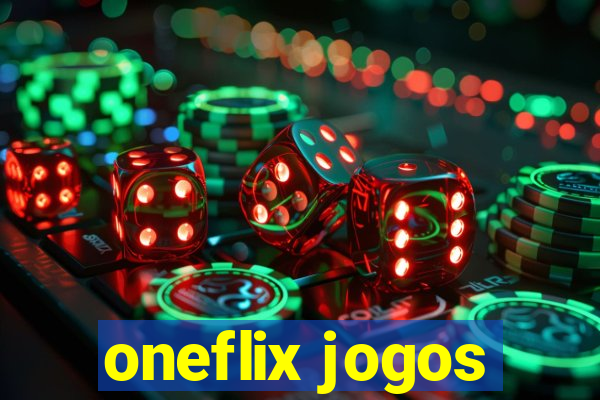 oneflix jogos