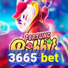 3665 bet