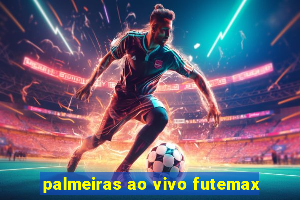 palmeiras ao vivo futemax