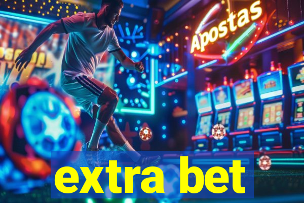 extra bet