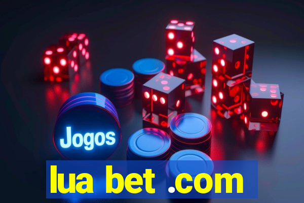 lua bet .com