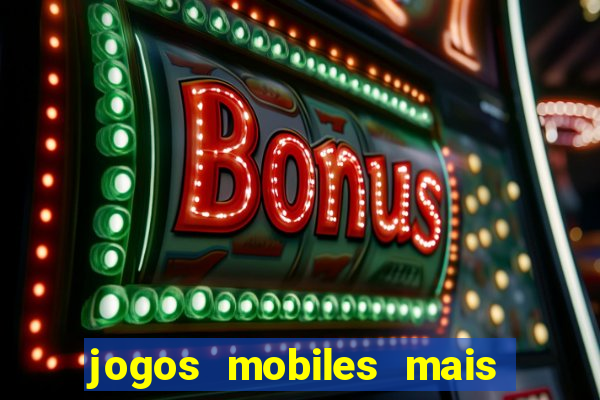 jogos mobiles mais jogados 2024