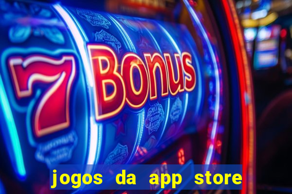 jogos da app store que ganha dinheiro de verdade
