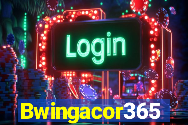 Bwingacor365