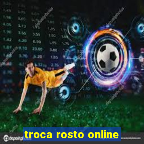 troca rosto online