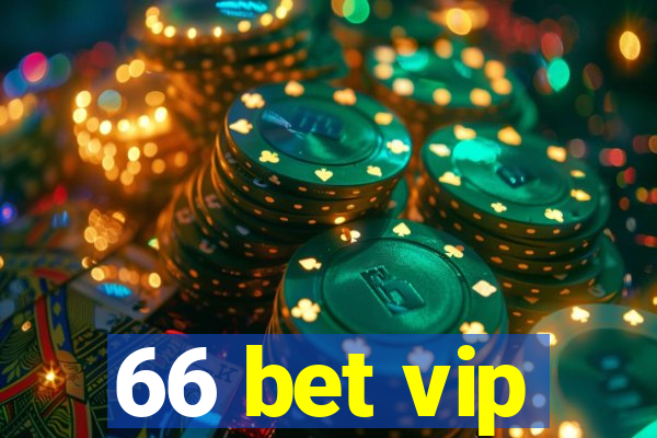 66 bet vip