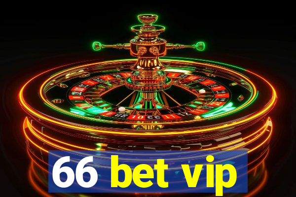 66 bet vip
