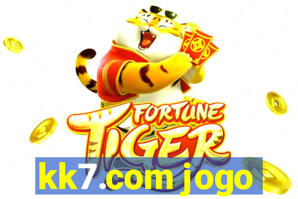 kk7.com jogo