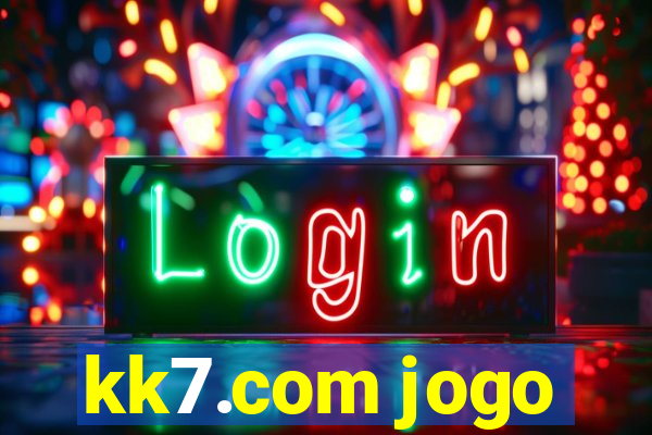 kk7.com jogo