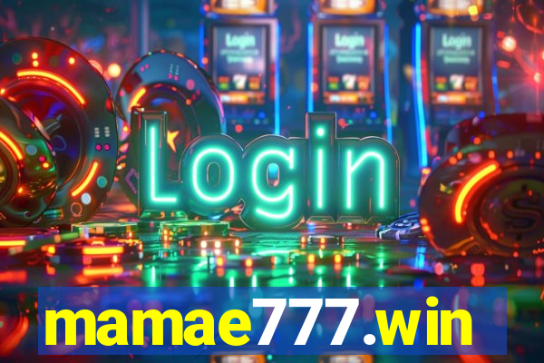 mamae777.win