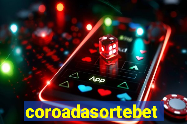 coroadasortebet.com