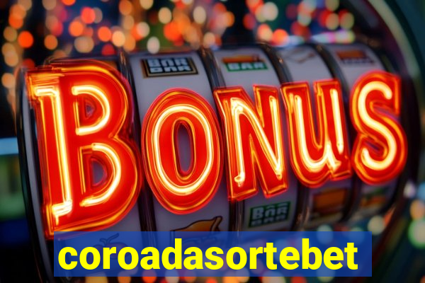 coroadasortebet.com