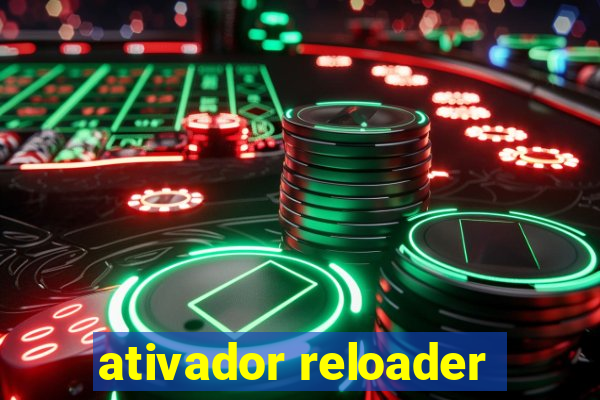 ativador reloader