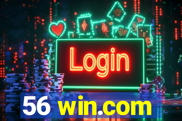 56 win.com