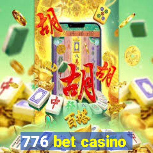776 bet casino